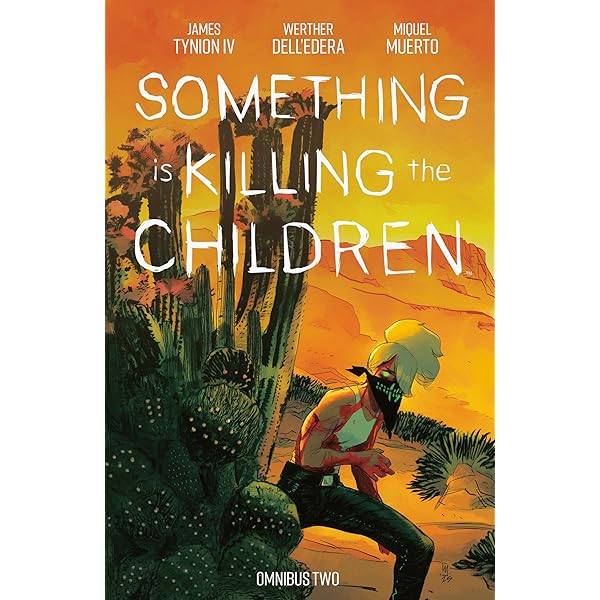 Something is Killing the Children Omnibus Vol. 1: Tynion IV, James